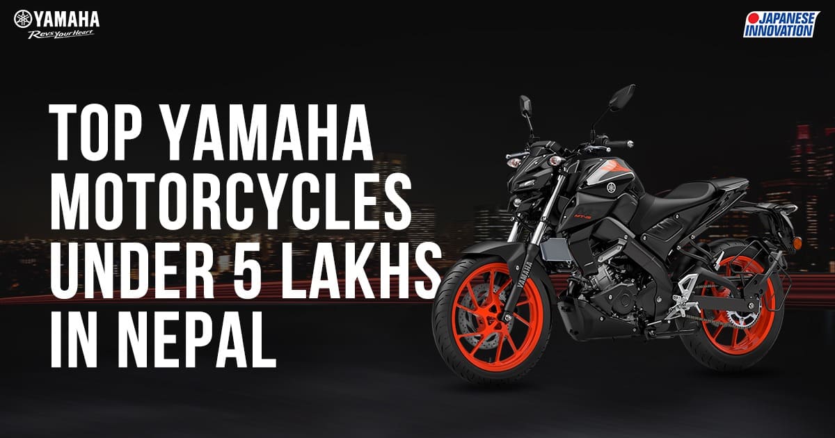 Top Yamaha Motorcycles Under 5 Lakhs In Nepal